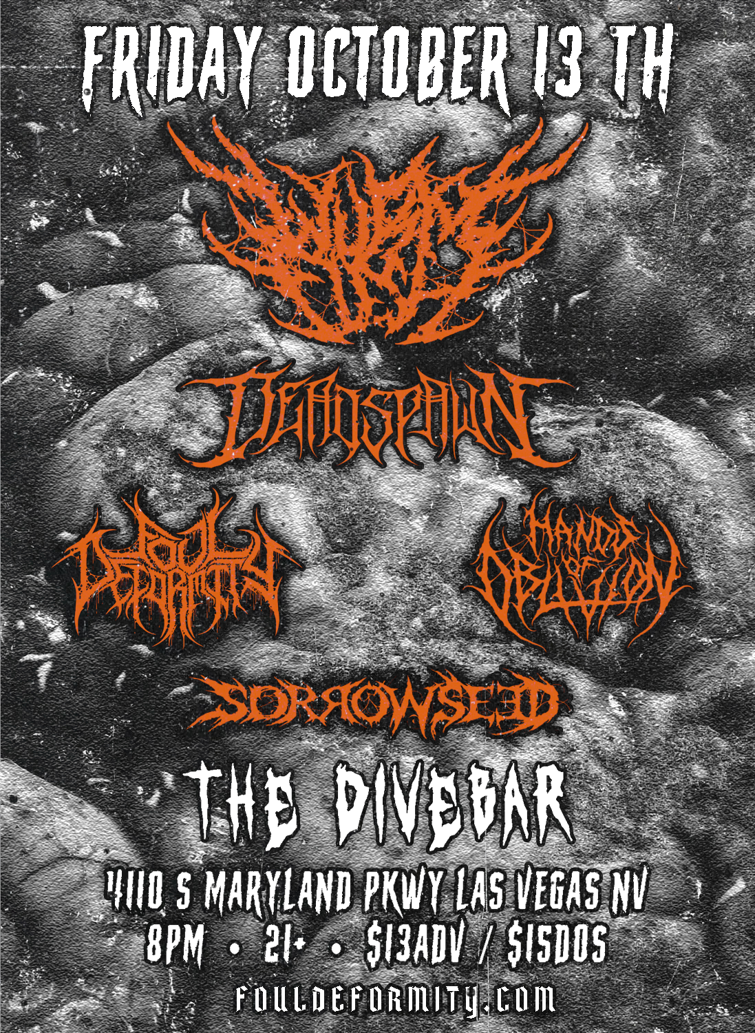Wurmflesh, Deadspawn, Foul Deformity, and Hands of Oblivion, Friday, October 13th @ The Divebar